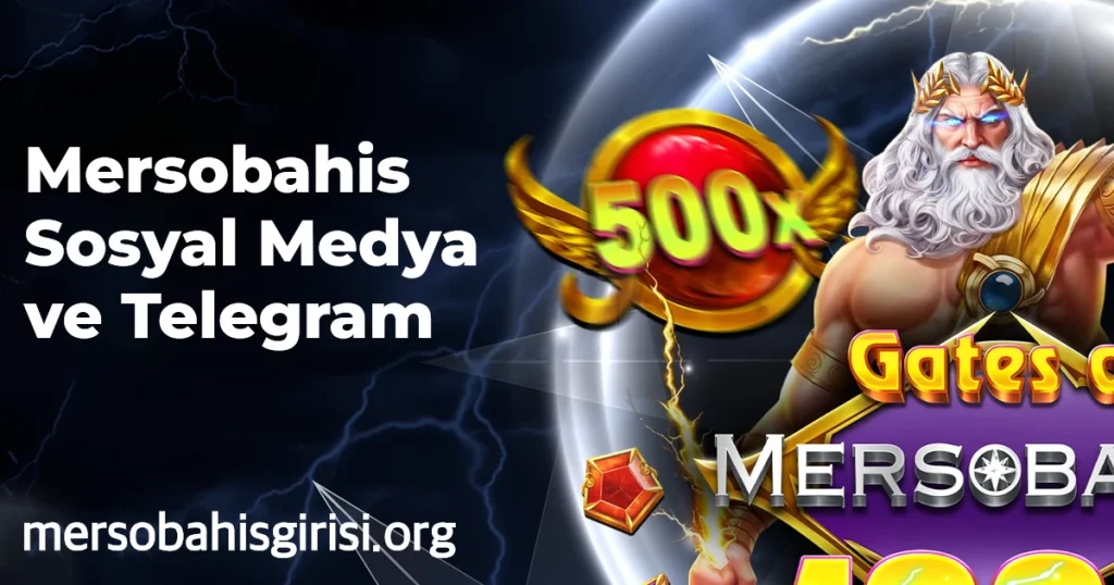 Mersobahis Sosyal Medya ve Telegram