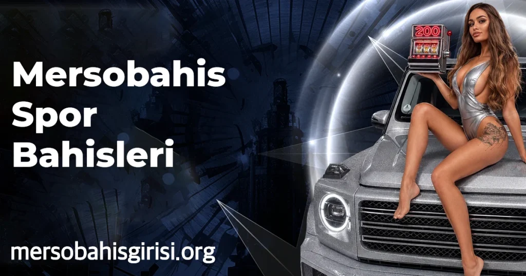 Mersobahis Spor Bahisleri